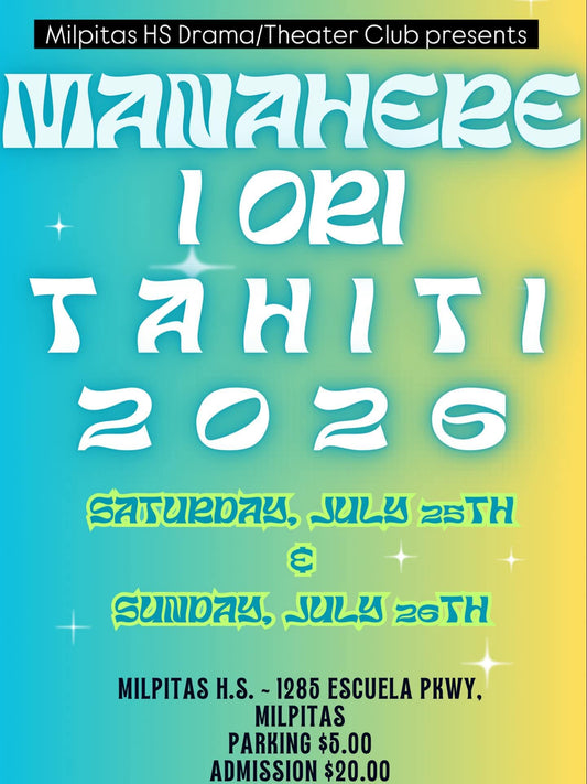 Manahere I Ori Tahiti 2026 Comes to Milpitas High School